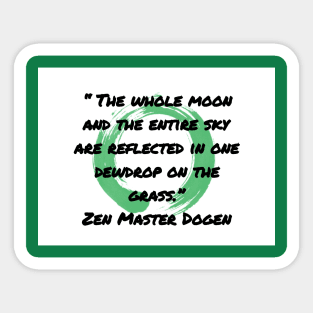 Buddhist Enso Zen Master Dogen Quote Sticker